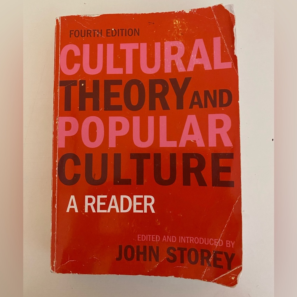 Culture theory and popular culture textbook by John storey